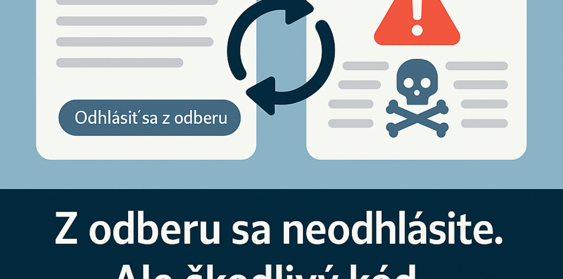 Falošný odkaz na odhlásenie z e-mailového odberu vedie k stiahnutiu škodlivého kódu – phishingový útok.